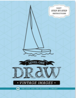 The Good and the Beautiful - Draw Vintage Images Level 1 PDF MUST BE PURCHASED FROM TGATB